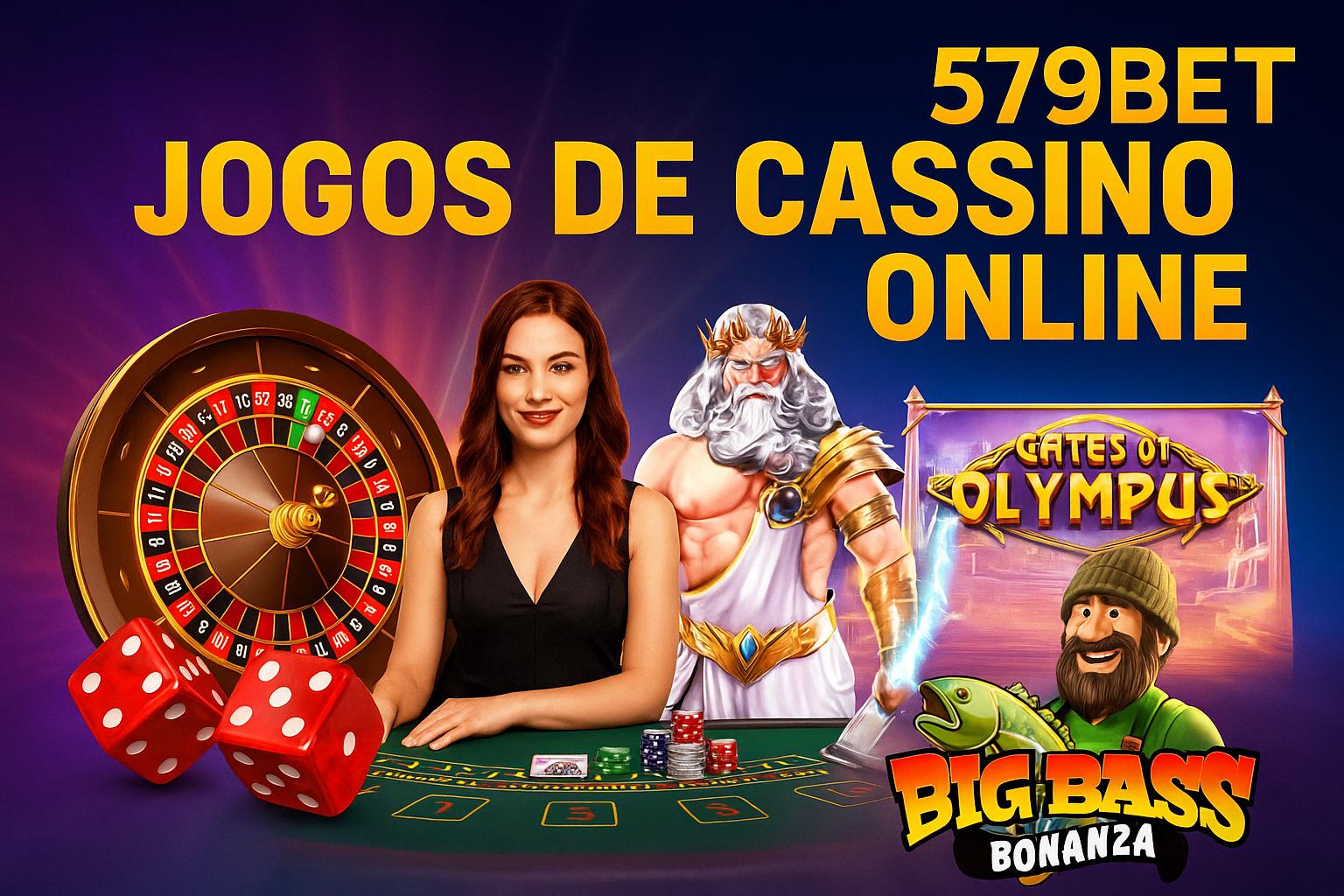 Jogos de cassino online inovadores e emocionantes na 579BET